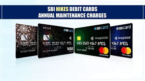 Debit Cards Annual Maintenance Charges: Know Why SBI hikes Debit Cards ...