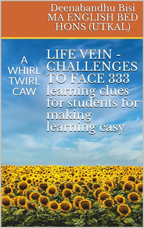 LIFE VEIN -CHALLENGES TO FACE 333 learning clues for students for ...
