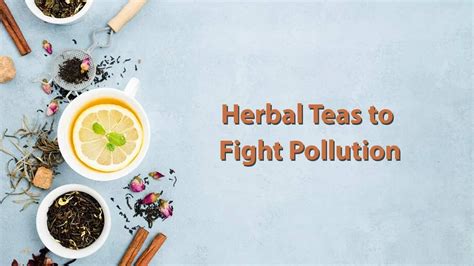 Air Pollution: Consume These Teas to Boost Lung Health and Fight ...