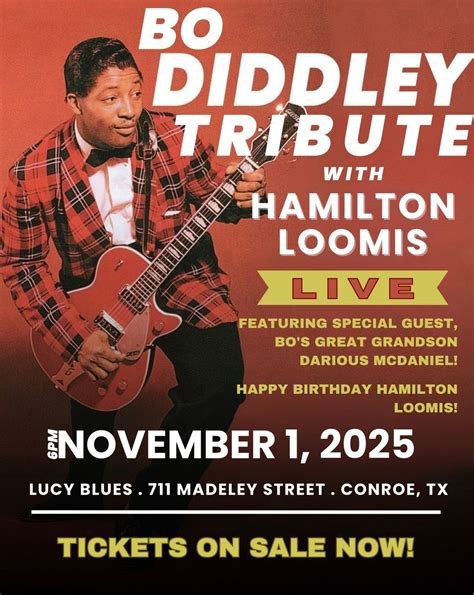 BO DIDDLEY TRIBUTE with Hamilton Loomis & special guest Darious ...