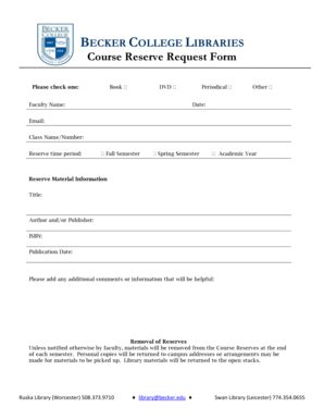 Fillable Online BECKER COLLEGE LIBRARIES Course Reserve Request Form ...