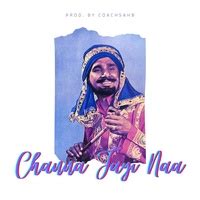 Coachsahb - Channa Jayi Na | TikTok