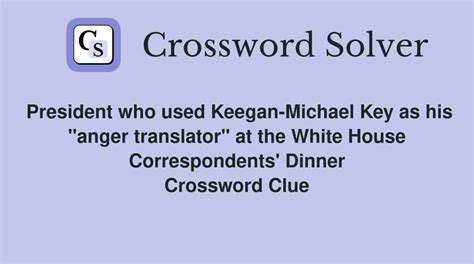 President who used Keegan-Michael Key as his "anger translator" at the ...