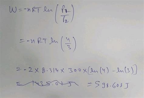 2 moles of ideal gas is expanded reversibly from 4 atm to 3 atm ...
