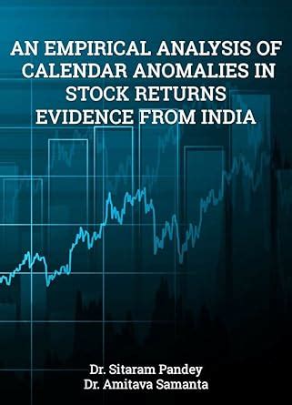 Amazon.in: Buy An Empirical Analysis of Calendar Anomalies in Stock ...