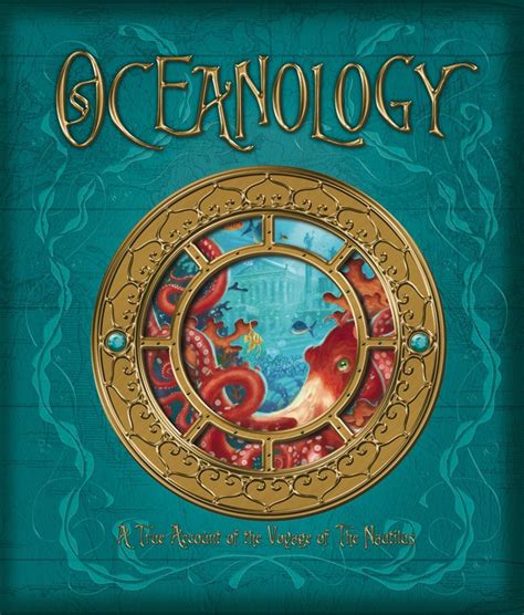 Oceanology: The True Account of the Voyage of the Nautilus: 8 (Ologies ...