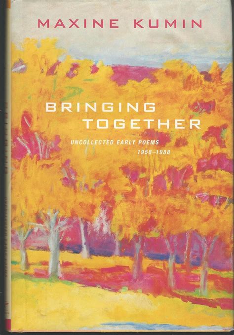 Buy Bringing Together – Uncollected Early Poems 1958–1988 Book Online ...