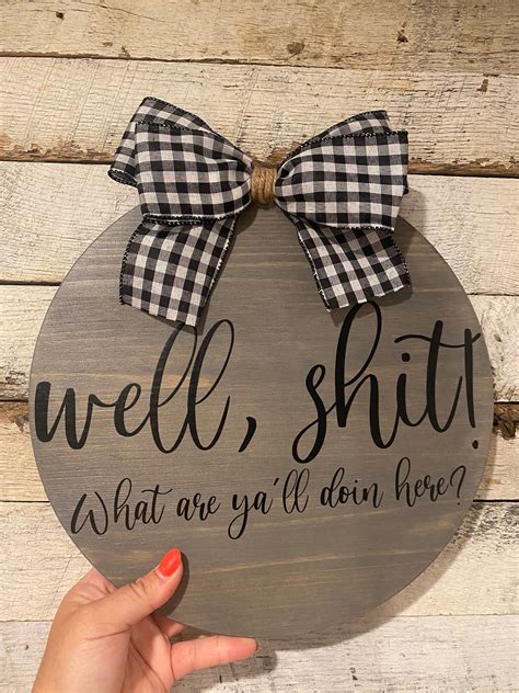 Well, shoot sign | Door signs diy, Diy wood signs, Wooden signs diy