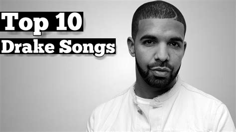 Top 10 - Drake Songs - YouTube