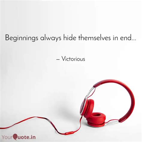 Beginnings always hide th... | Quotes & Writings by Rajat | YourQuote