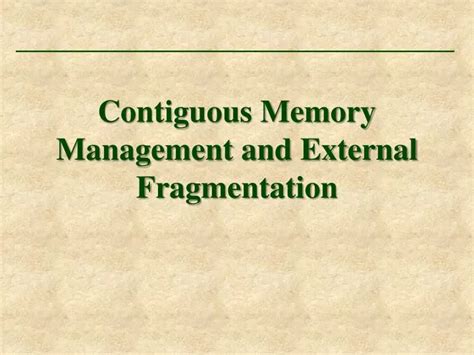 Image result for Contiguous Allocation External Fragmentation