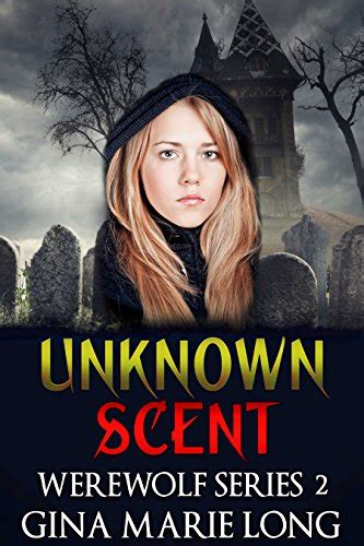Unknown Scent: Werewolf Series, 2 eBook : Long, Gina Marie: Amazon.in ...