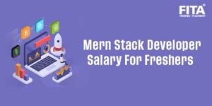 MERN Stack Developer Salary for Freshers | MERN Stack Developer Salary ...