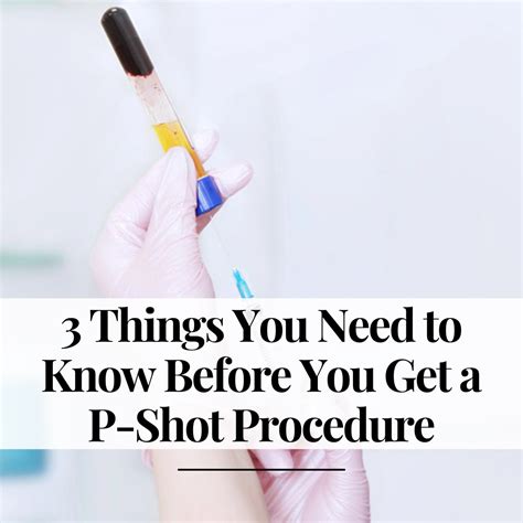 3 Things You Need to Know Before You Get a P-Shot Procedure