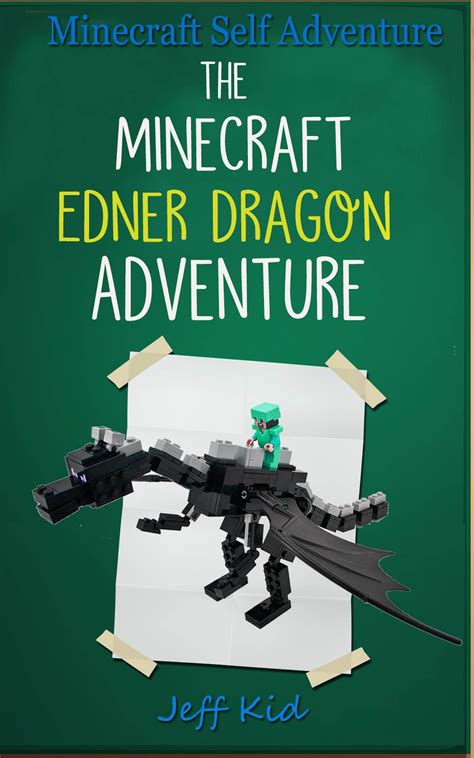 Minecraft Self Adventure The Minecraft Ender Dragon Adventure Minecraft ...