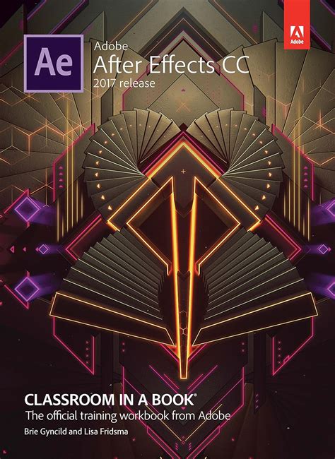 Adobe After Effects CC Classroom in a Book (Old Edition) : Lisa ...