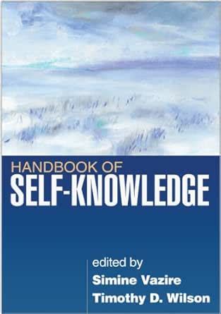 Handbook of Self-Knowledge eBook : Vazire PhD, Simine, Wilson PhD ...