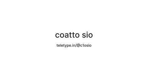 coatto sio — Teletype