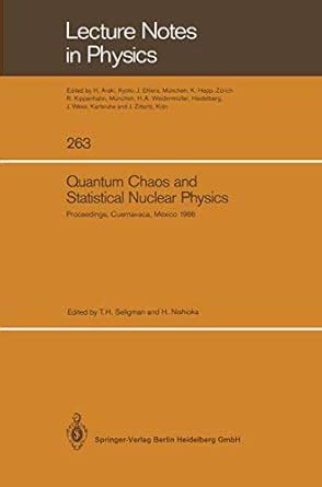 Buy Quantum Chaos and Statistical Nuclear Physics: Proceedings of the ...