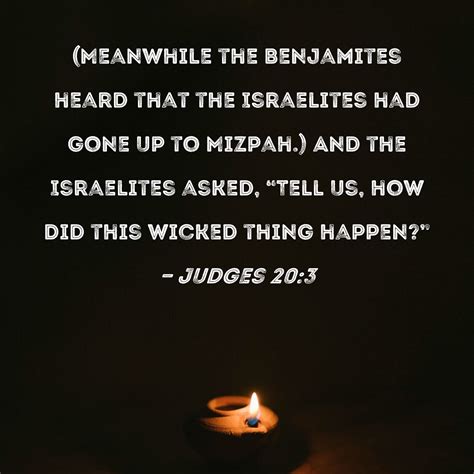 Judges 20:3 (Meanwhile the Benjamites heard that the Israelites had ...