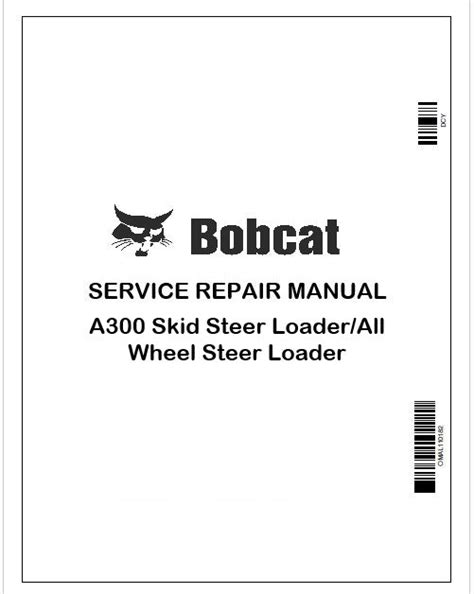 Bobcat A300 Skid & All Wheel Steer Manual