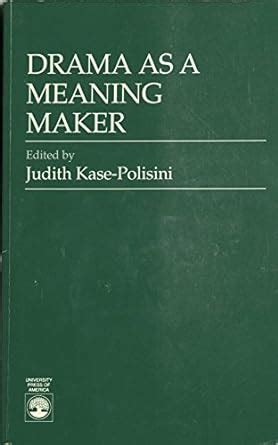 Buy Drama as a Meaning Maker Book Online at Low Prices in India | Drama ...