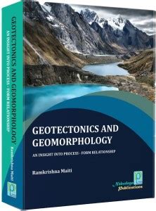 Geotectonics And Geomorphology, An Insight Into Process- Form ...