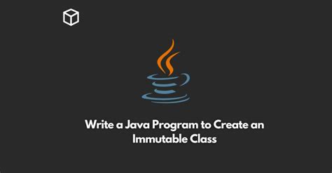 Image result for How to Create an Object Immutable in Java