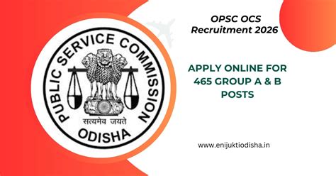 OPSC OCS Recruitment 2026: Apply Online for 465 Group A & B Posts