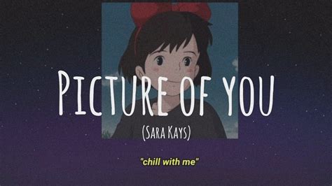 Picture Of You - Sara Kays (So i know you wanna keep) (Vietsub + Lyrics ...