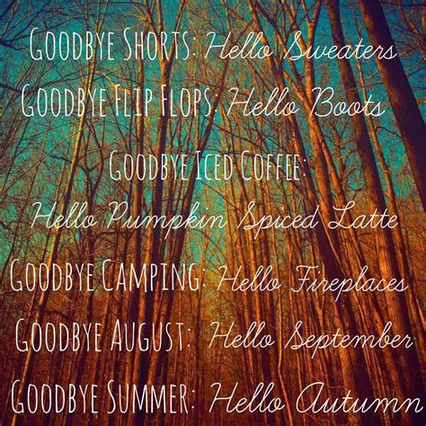 Goodbye Summer: Hello Autumn
