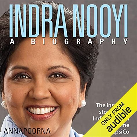 Indra Nooyi - A Biography by Annapoorna - Audiobook - Audible.in