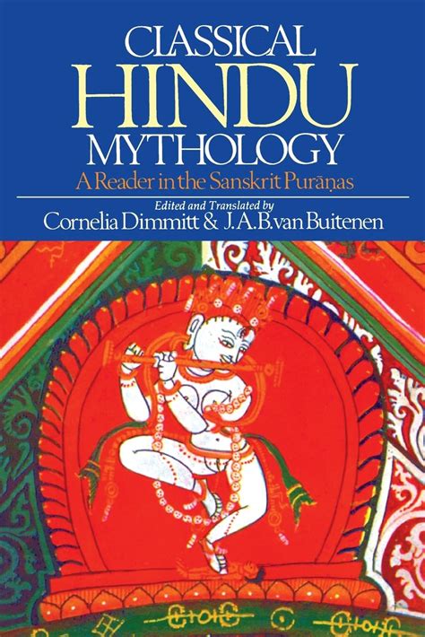 Buy Classical Hindu Mythology: A Reader in the Sanskrit Pur Anas Book ...