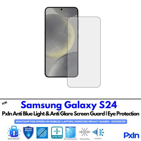 Anti Blue Light and Anti Glare Screen Guard for Samsung Galaxy S24 ...