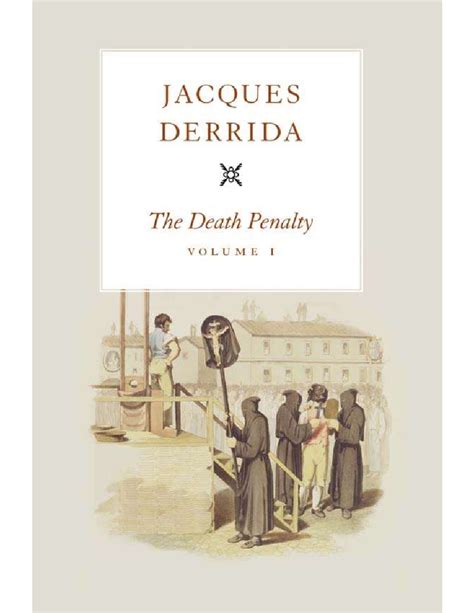 Derrida's Reflections on the Death Penalty (DP Vol I) - Studocu
