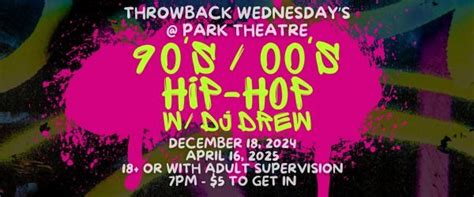 THROWBACK WEDNESDAY: 90s/00s HIP-HOP NIGHT w/ DJ DREW BEHRINGER @ Park ...