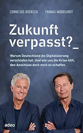 Amazon.in: Buy Zukunft verpasst?: Warum Deutschland die Digitalisierung ...