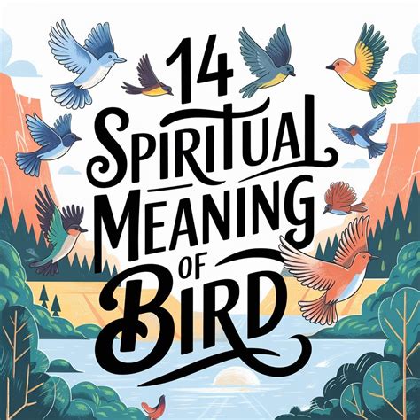 14 Spiritual Meanings of Bird: Symbolism and Messages