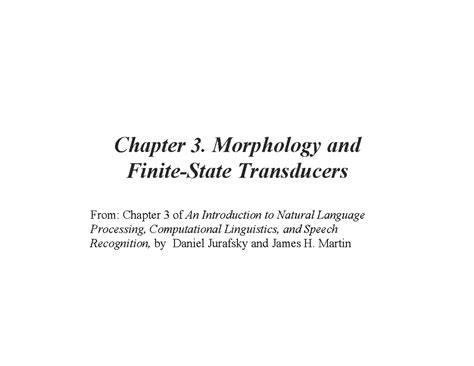 Chapter 3: Morphology and Transducers in NLP (Module 2) - Studocu