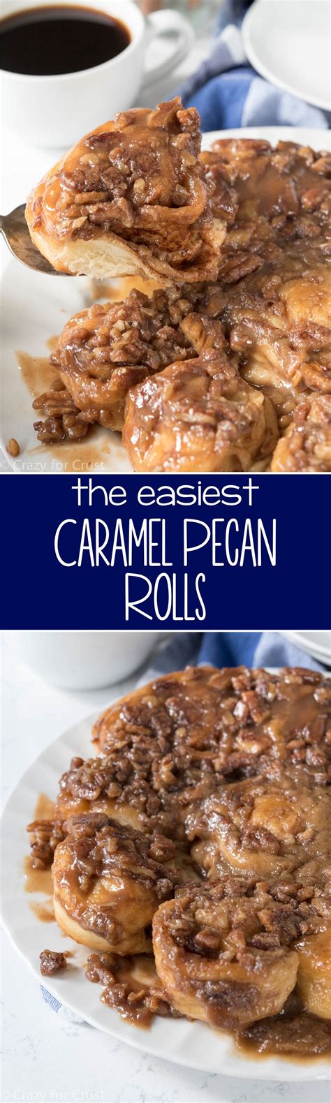Easy Caramel Pecan Rolls - Crazy for Crust | Pecan rolls, Caramel pecan ...