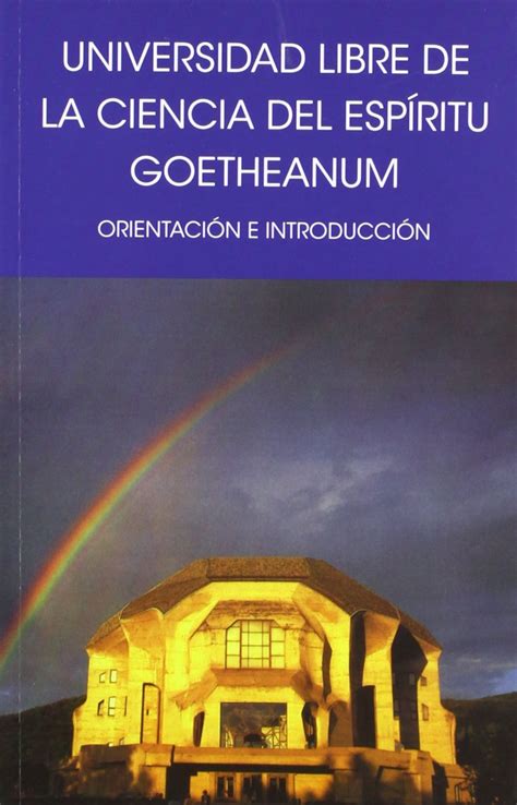 Buy Universidad libre de la ciencia del espíritu Goetheanum ...
