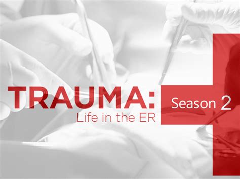 Prime Video: Trauma Life in the ER Season 2
