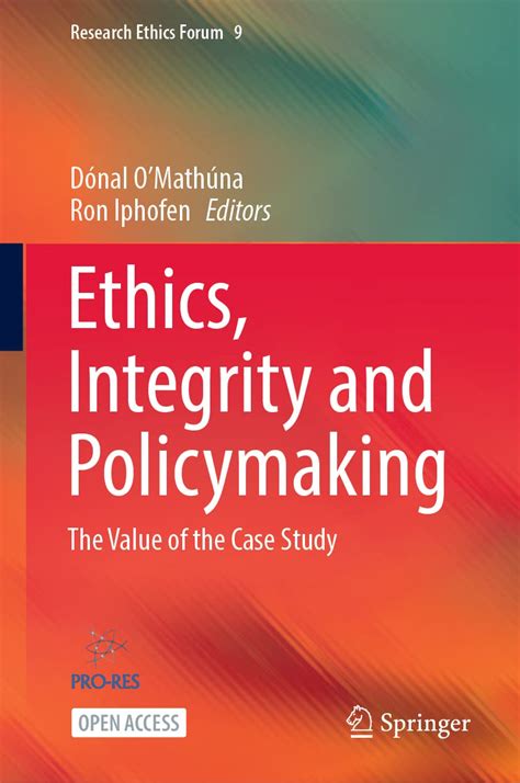 Buy Ethics, Integrity and Policymaking: The Value of the Case Study: 9 ...