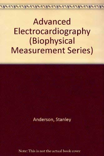 Advanced Electrocardiography (Biophysical Measurement Series ...