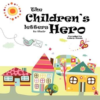 The Children's Letters to Their Hero : Amazon.in: Books