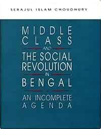 Buy Middle Class and Social Revolution in Bengal: An Incomplete Agenda ...