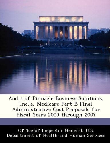 Audit of Pinnacle Business Solutions, Inc.'s, Medicare Part B Final ...