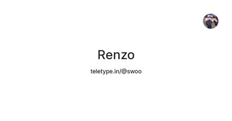Renzo — Teletype