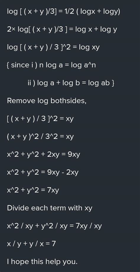 If log(x+y/3)-1/2(logo x +log y)then find the value of x/y+y/x - Brainly.in