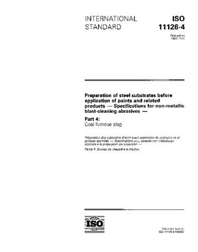 ISO 11126-4:1993, Preparation of steel substrates before application of ...